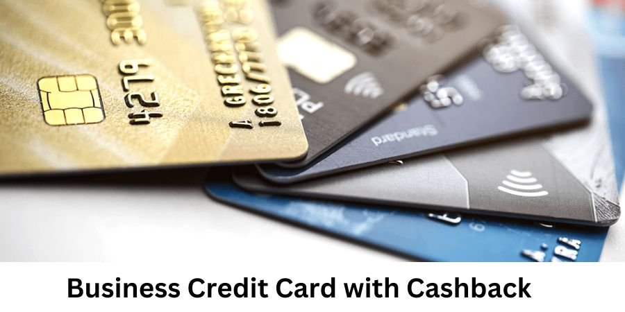 Business Credit Card with Cashback