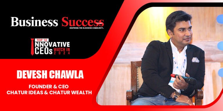 Read more about the article Devesh Chawla: The Multifaceted Founder of Chatur Ideas and Chatur Wealth
