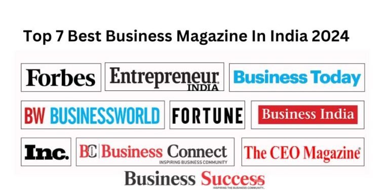 Read more about the article Top 7 Best Business Magazine In India 2024