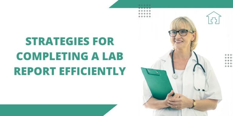 Read more about the article Strategies for Completing a Lab Report Efficiently